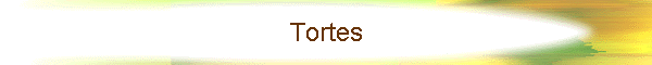 Tortes